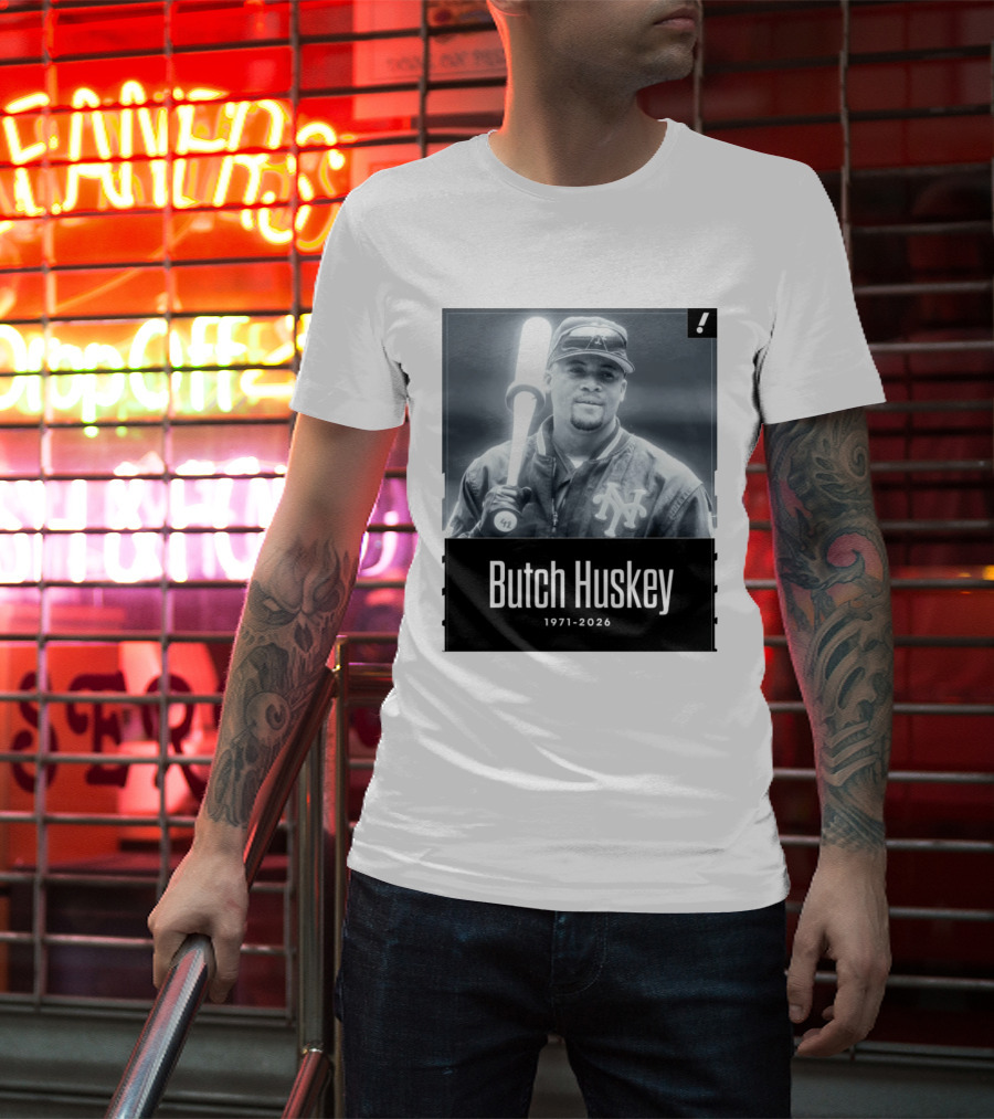 Sad News In The Baseball World As Former Met Butch Huskey Has Passed Away At The Age Of 54 T-Shirt