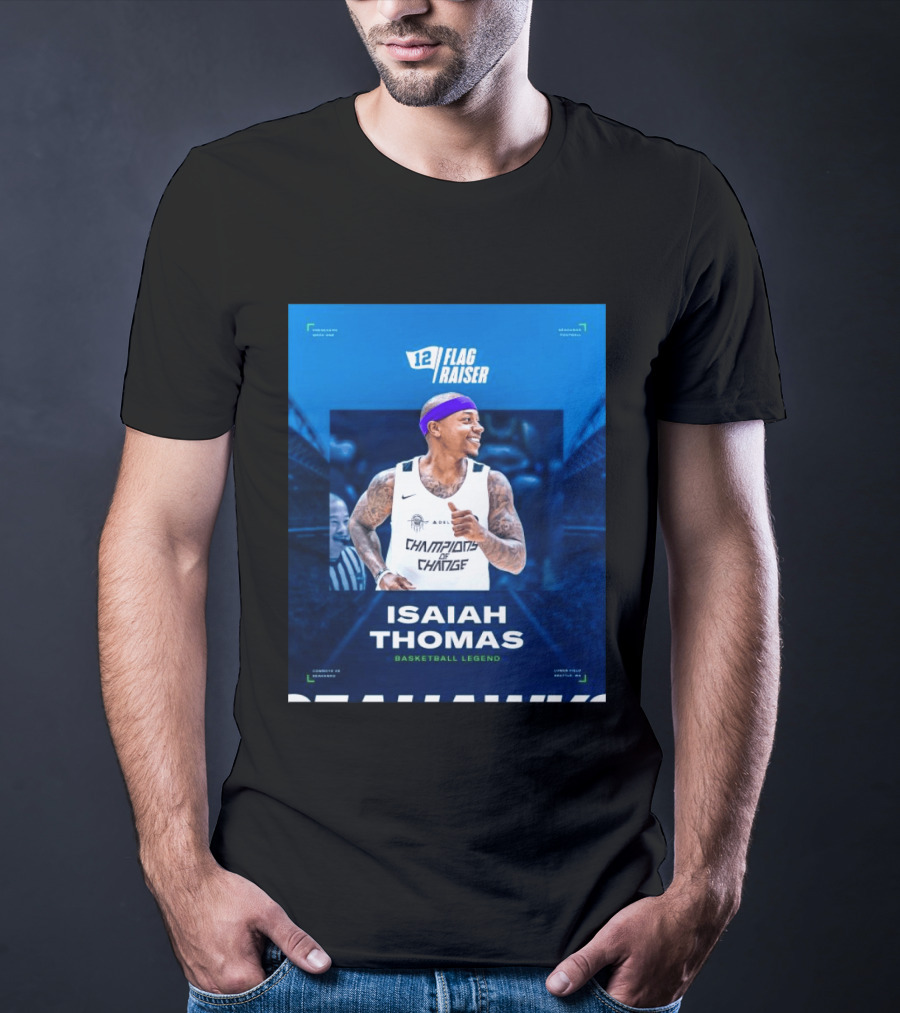 Isaiah Thomas 12 Flag Raiser Champions Of Change Basketball Legend T-Shirt