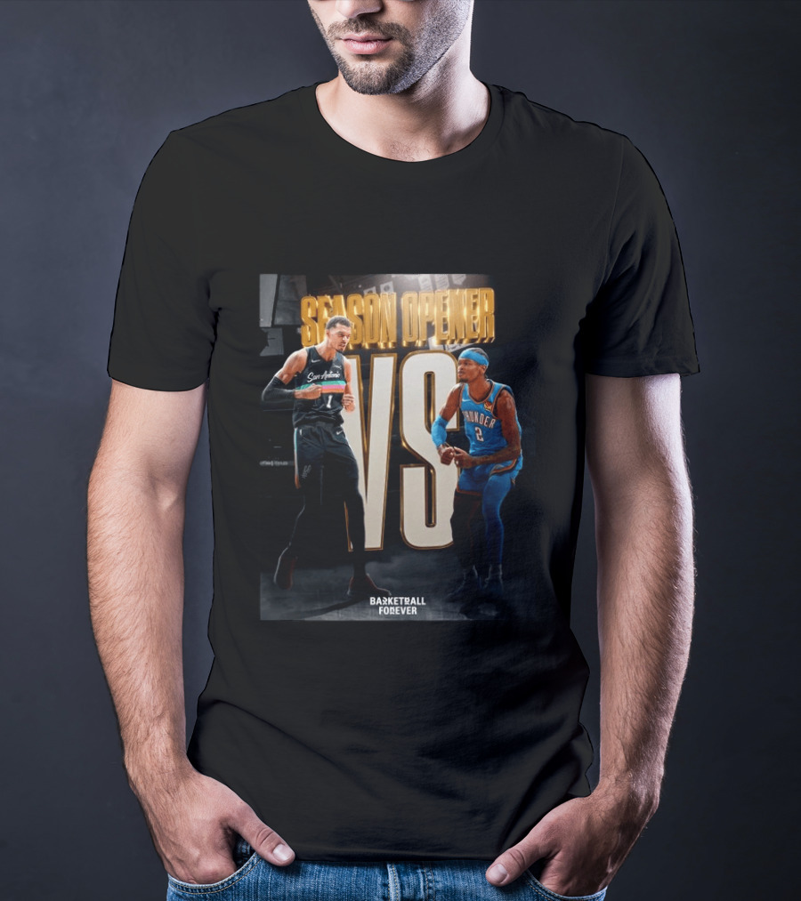 2026 NBA Season Opener San Antonio Vs Oklahoma City Basketball Forever T-Shirt