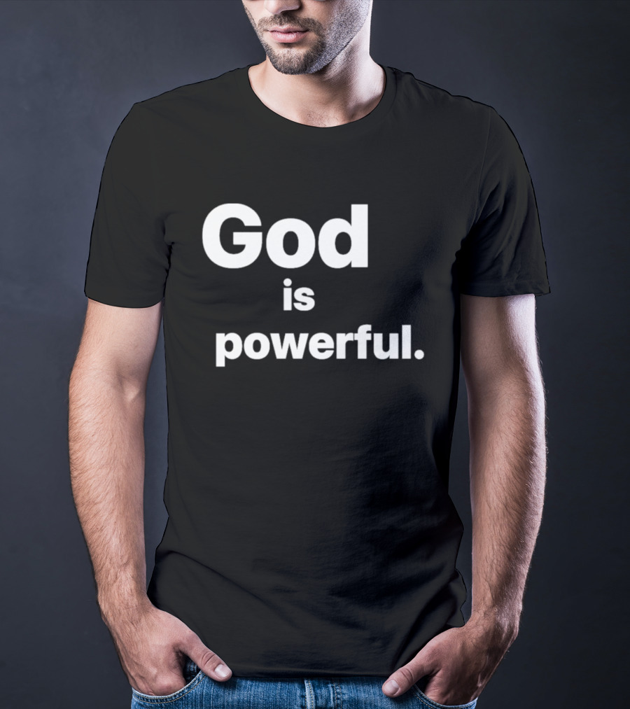Gamhanan Ang Ginoo God Is Powerful Faith Based T-Shirt