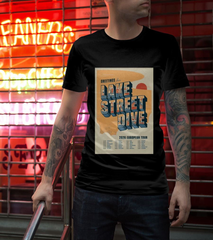 Greetings From Lake Street Dive 2026 European Tour Stockholm Berlin Paris Vienna Amsterdam London Glasgow T-Shirt