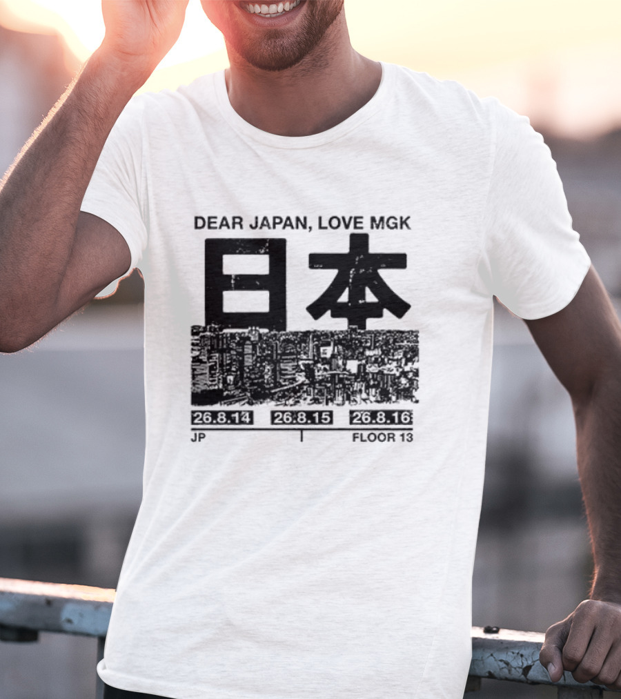 Dear Japan Love MGK Summer Sonic Tour Japan Dates 2013 T-Shirt
