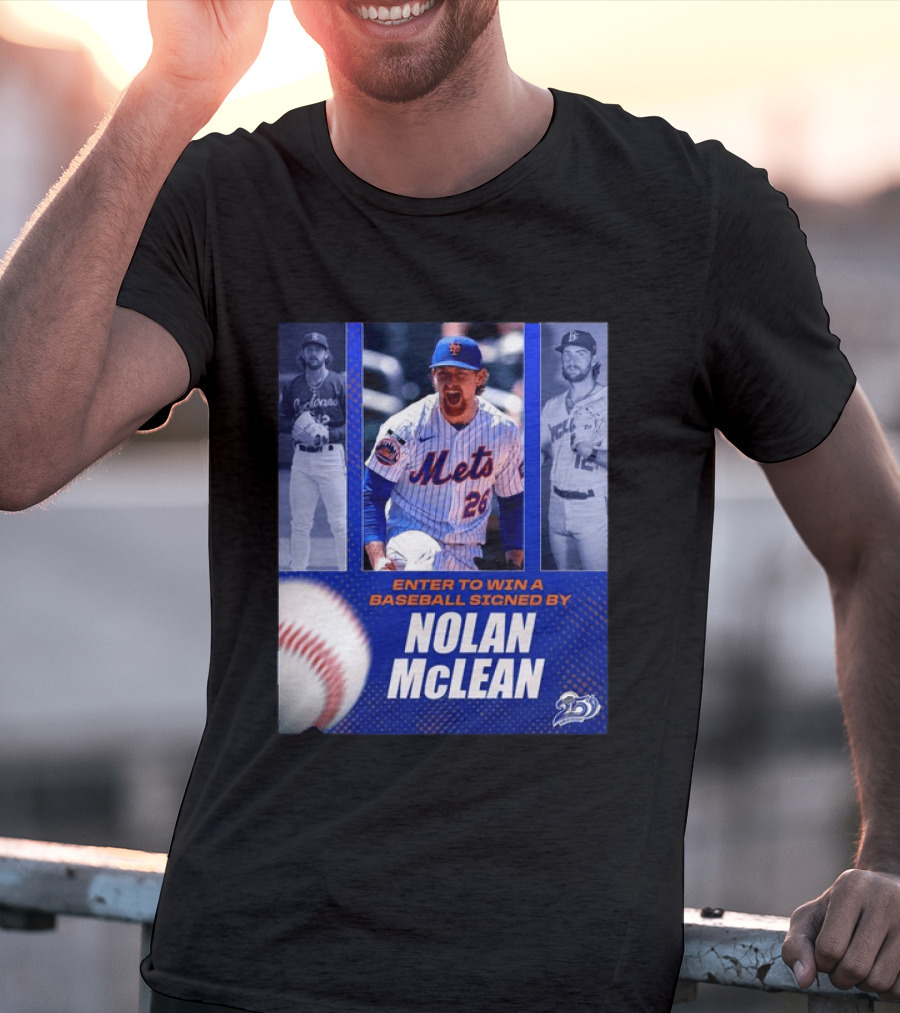 Enter To Win A Baseball Signed By Nolan McLean Mets 26 Celebrating 25 Years T-Shirt