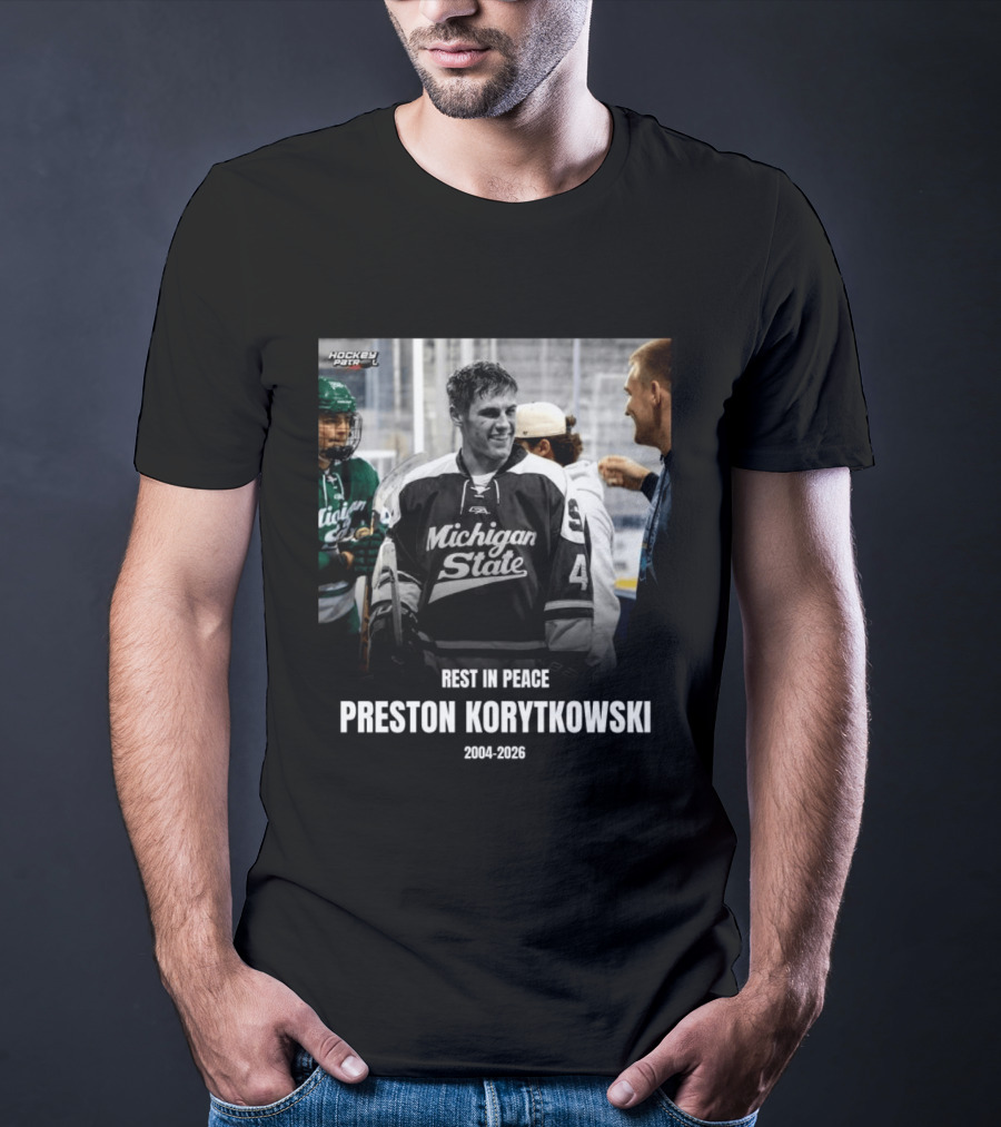 Rest In Peace Preston Korytkowski 2004 2026 Michigan State Hockey T-Shirt