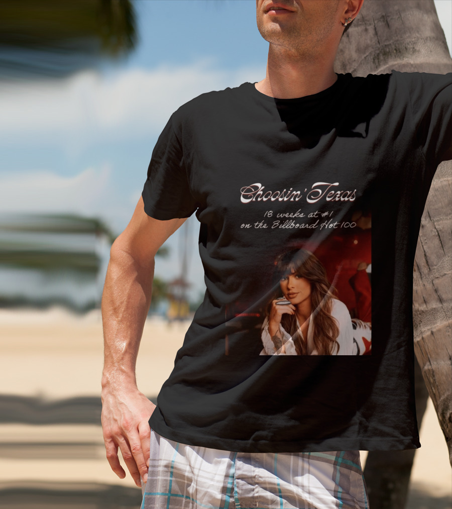 Choosin' Texas 18 Weeks At #1 On The Billboard Hot 100 T-Shirt