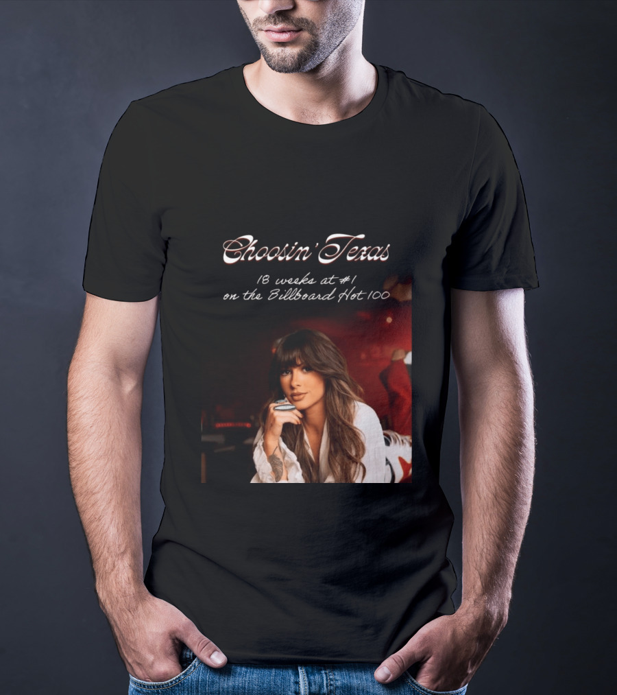 Choosin' Texas 18 Weeks At #1 On The Billboard Hot 100 T-Shirt