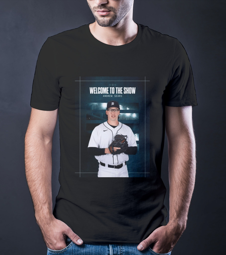 Welcome To The Show Andrew Sears Detroit Tigers T-Shirt