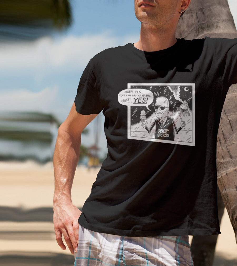 Joe Biden Robotic Clone Sickos Cartoon Ice Cream Flag Speech Bubble BEEP YES T-Shirt