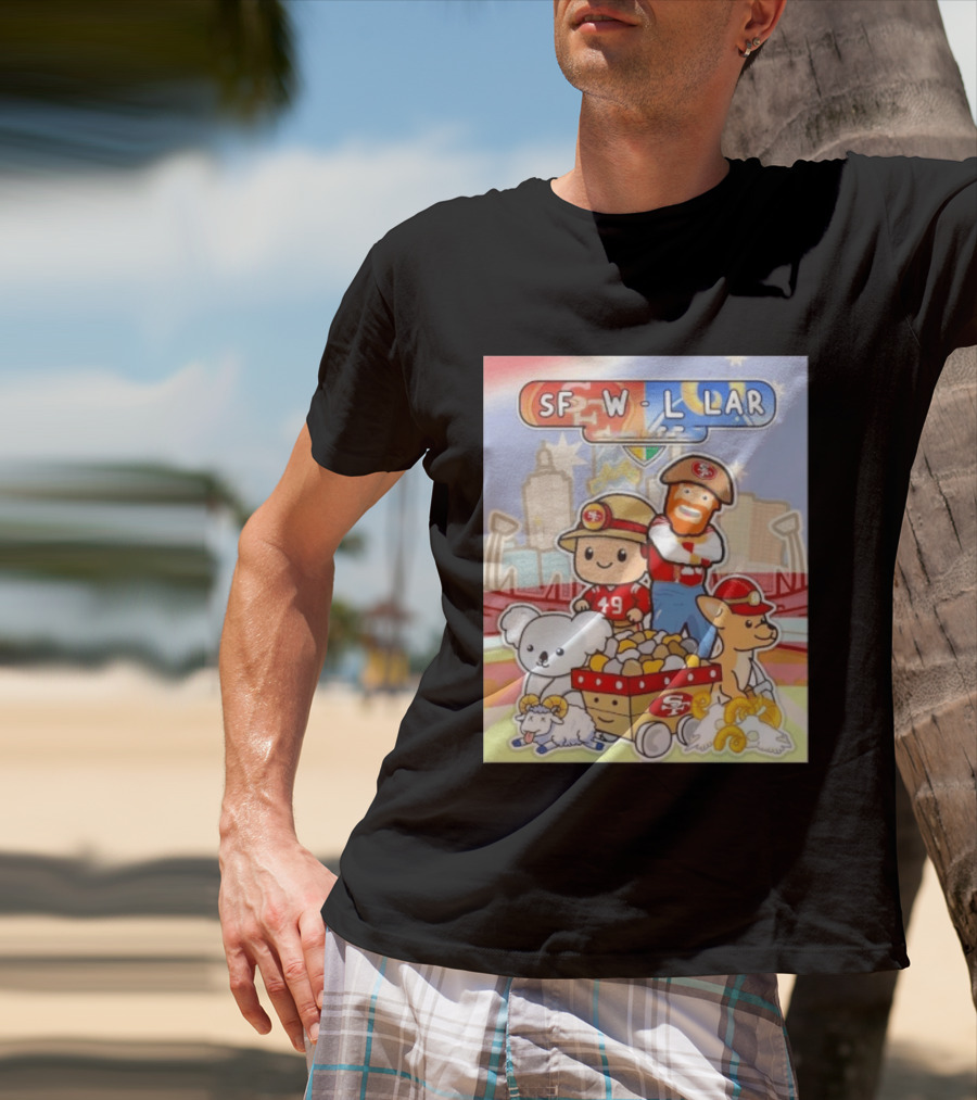 San Francisco 49ers Dig Up A Win SF W L LAR Australia T-Shirt