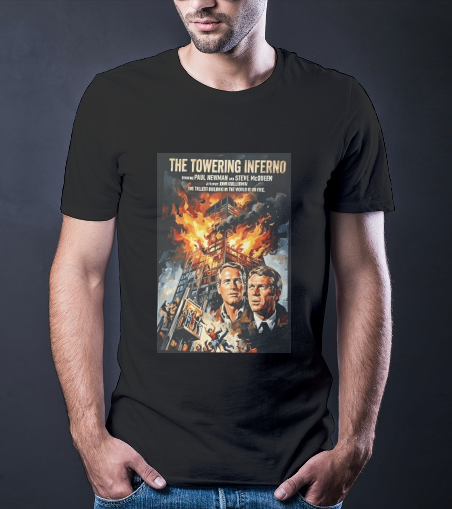 The Towering Inferno Paul Newman Steve McQueen Skyscraper Fire T-Shirt