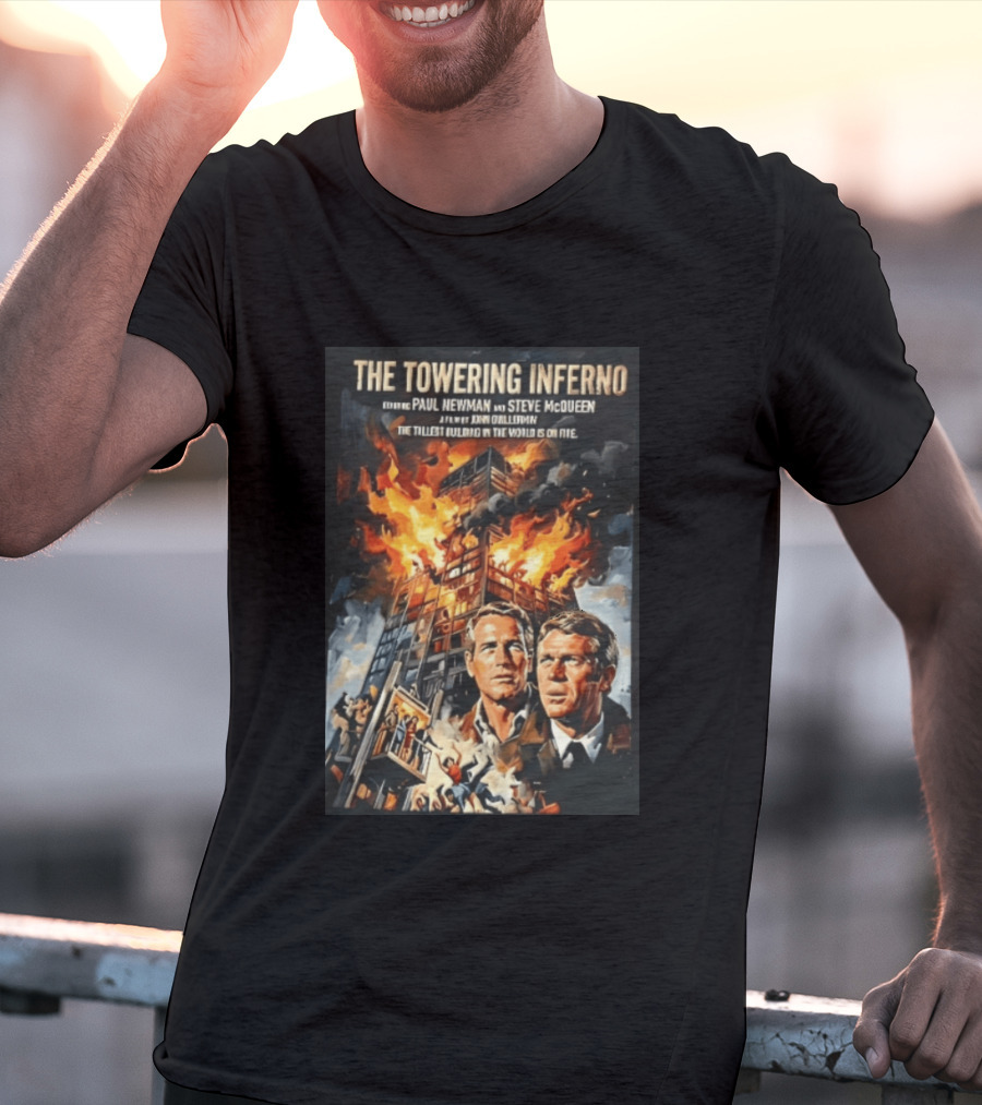 The Towering Inferno Paul Newman Steve McQueen Skyscraper Fire T-Shirt