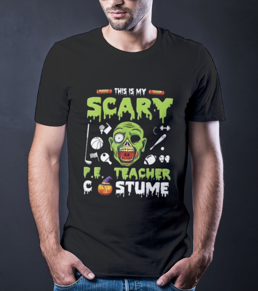 This Is My Scary PE Teacher Costume Zombie Head Sports Equipment Pumpkin T-Shirt