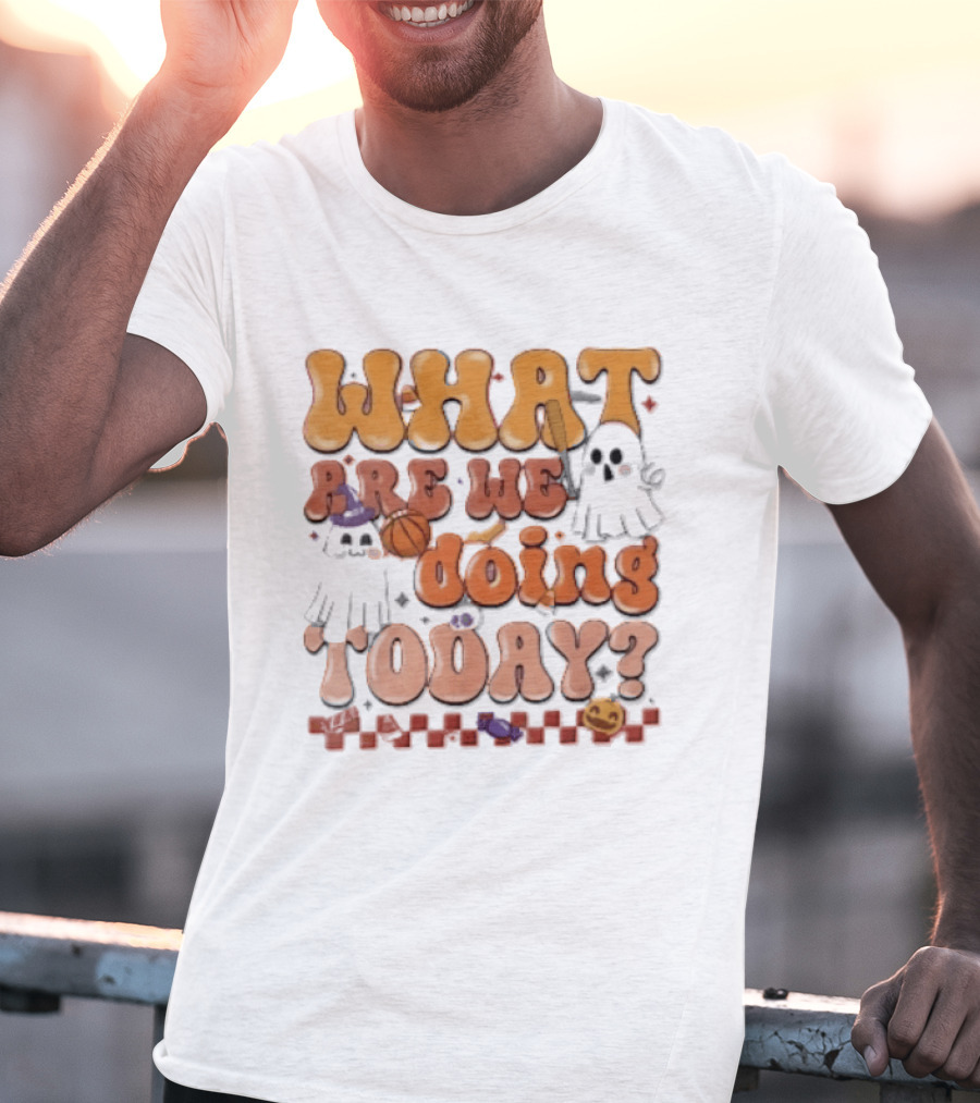 What Are We Doing Today Cartoon Halloween Ghosts Basketball Baseball Boo Shop T-Shirt
