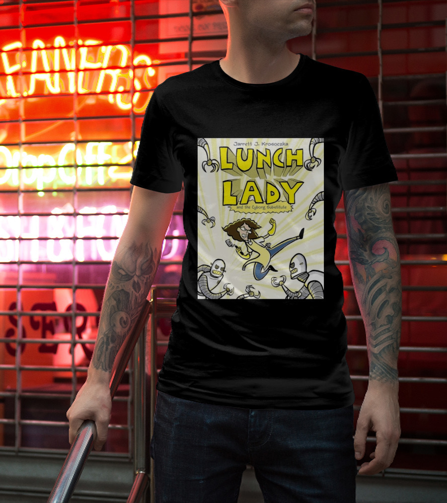 Jarrett J. Krosoczka Lunch Lady And The Cyborg Substitute Robots Fighting T-Shirt