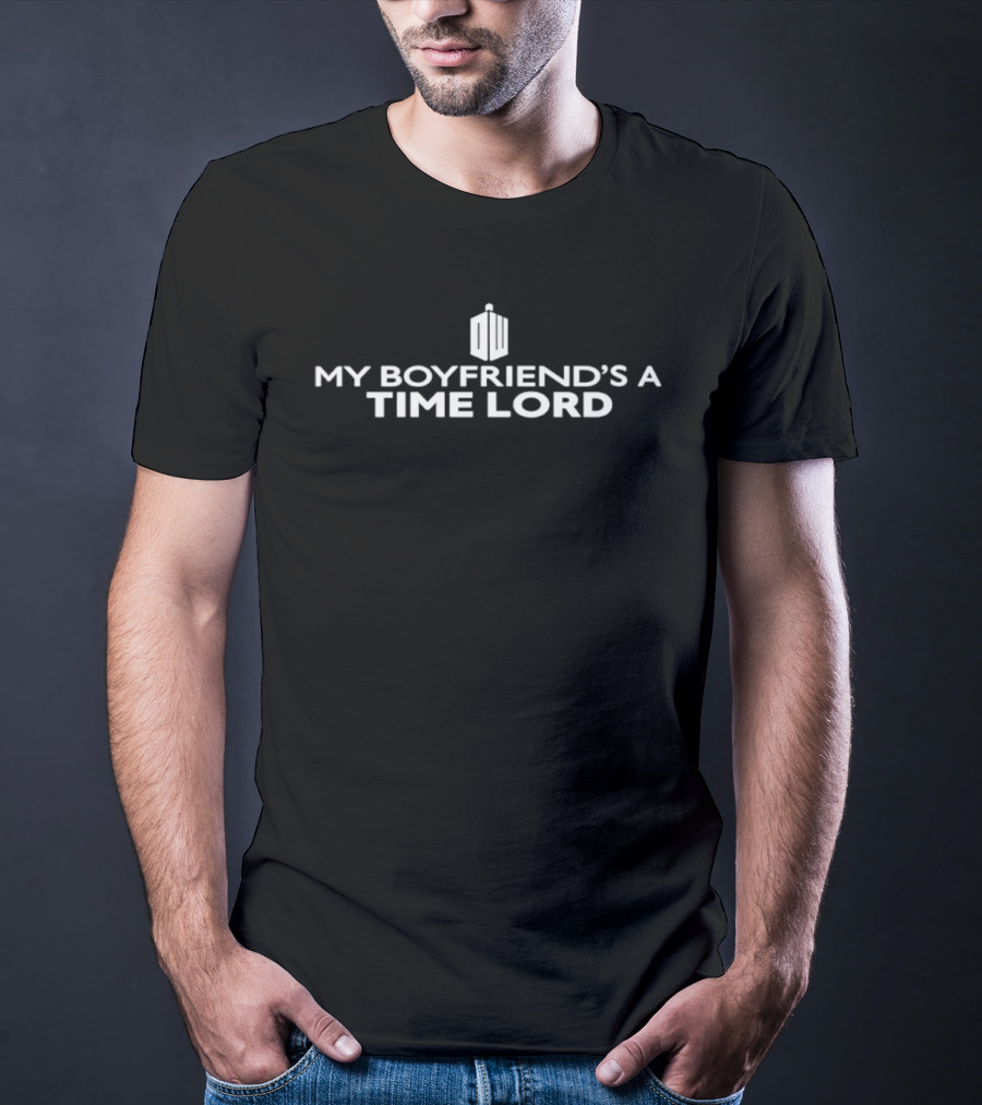 My Boyfriend's A Time Lord Doctor Who TARDIS T-Shirt