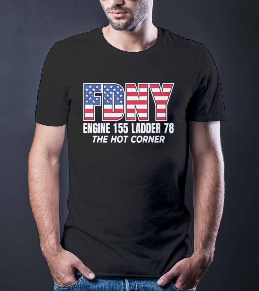 FDNY Engine 155 Ladder 78 The Hot Corner American Flag Edition T-Shirt
