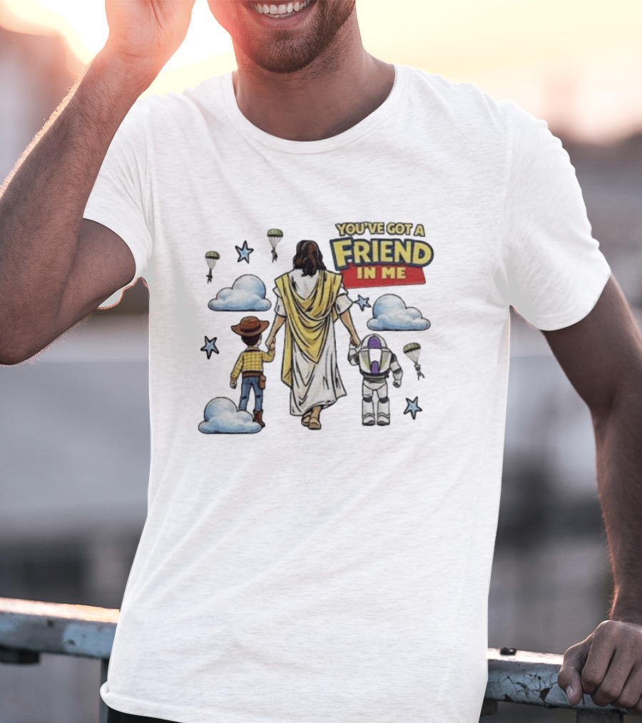 You've Got A Friend In Me Jesus Woody Buzz Lightyear Parachutes Clouds Stars T-Shirt