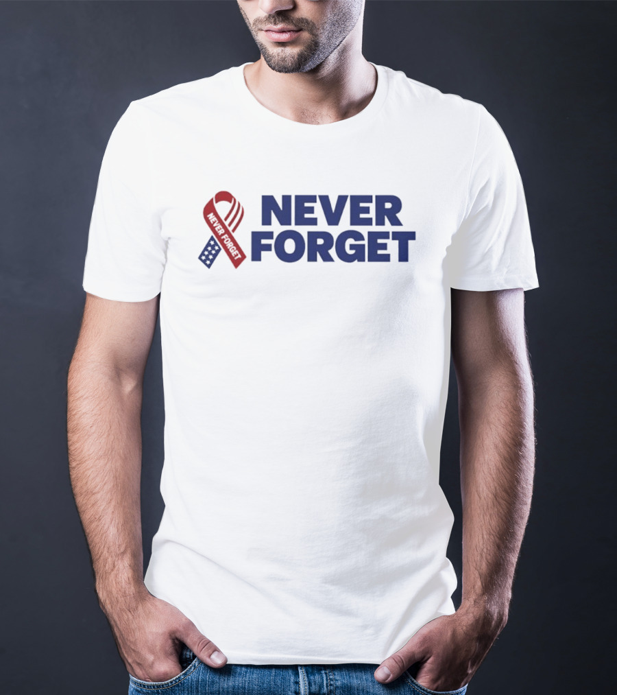 Never Forget Red White And Blue American Flag Ribbon T-Shirt