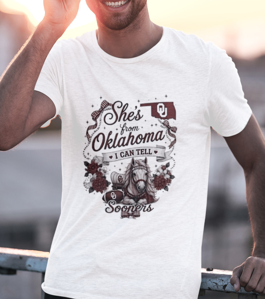 She's From Oklahoma I Can Tell Sooners OU State Pride Football T-Shirt