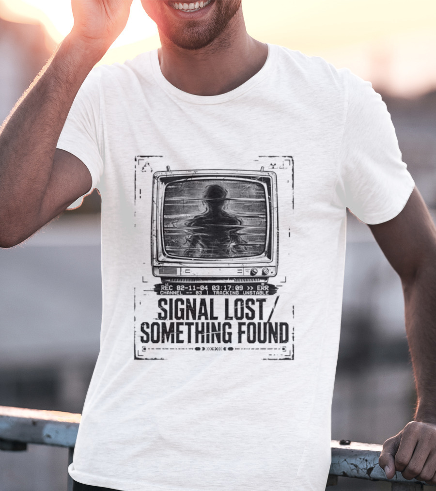 Signal Lost Something Found Vintage Television Glitch Effect T-Shirt