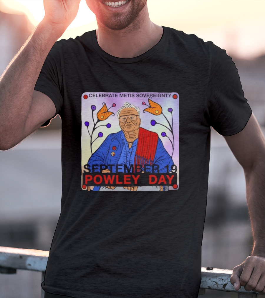 Celebrate Metis Sovereignty September 19 Powley Day With Elder Illustration And Floral Accents T-Shirt