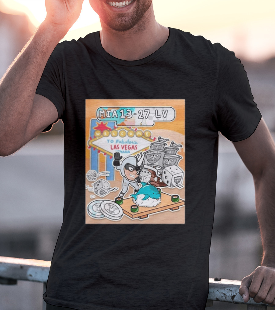 MIA 13 27 LV Welcome To Fabulous Las Vegas Sushi Dice Robots T-Shirt