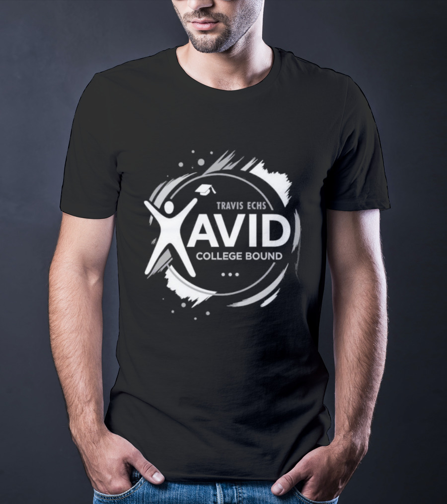 Travis ECHS AVID College Bound Graduation Celebration T-Shirt
