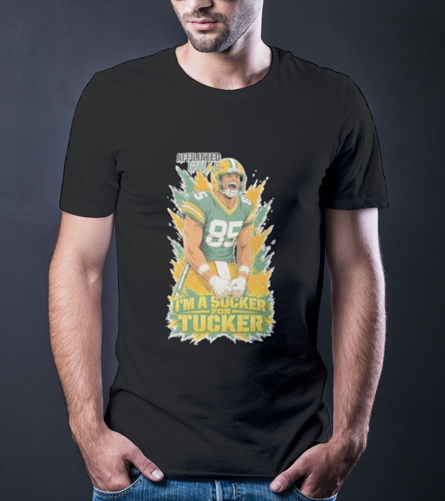 I'm A Sucker For Tucker Green Bay Packers 85 Affiliated SWAG T-Shirt