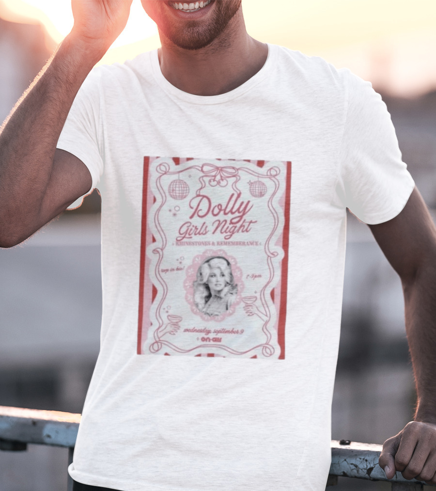 Dolly Girls Night Rhinestones And Remembrance Event 7 9 PM Wednesday September 9 On Air T-Shirt