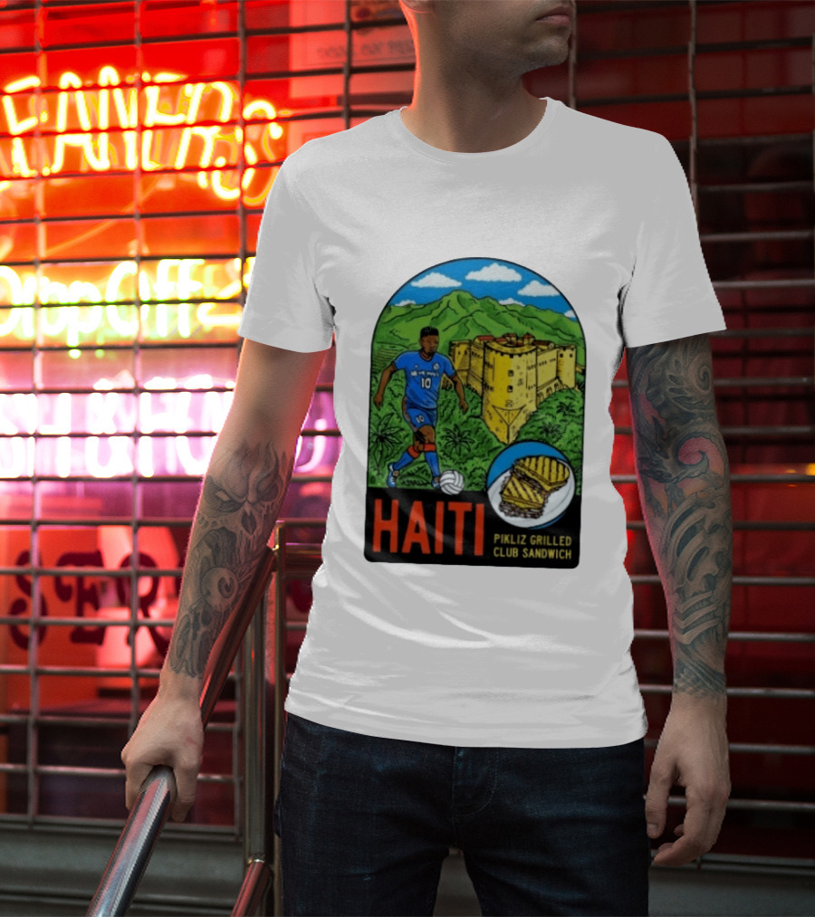 Haiti Soccer Player Pikliz Grilled Club Sandwich Historical Fortress Mountain Scene T-Shirt