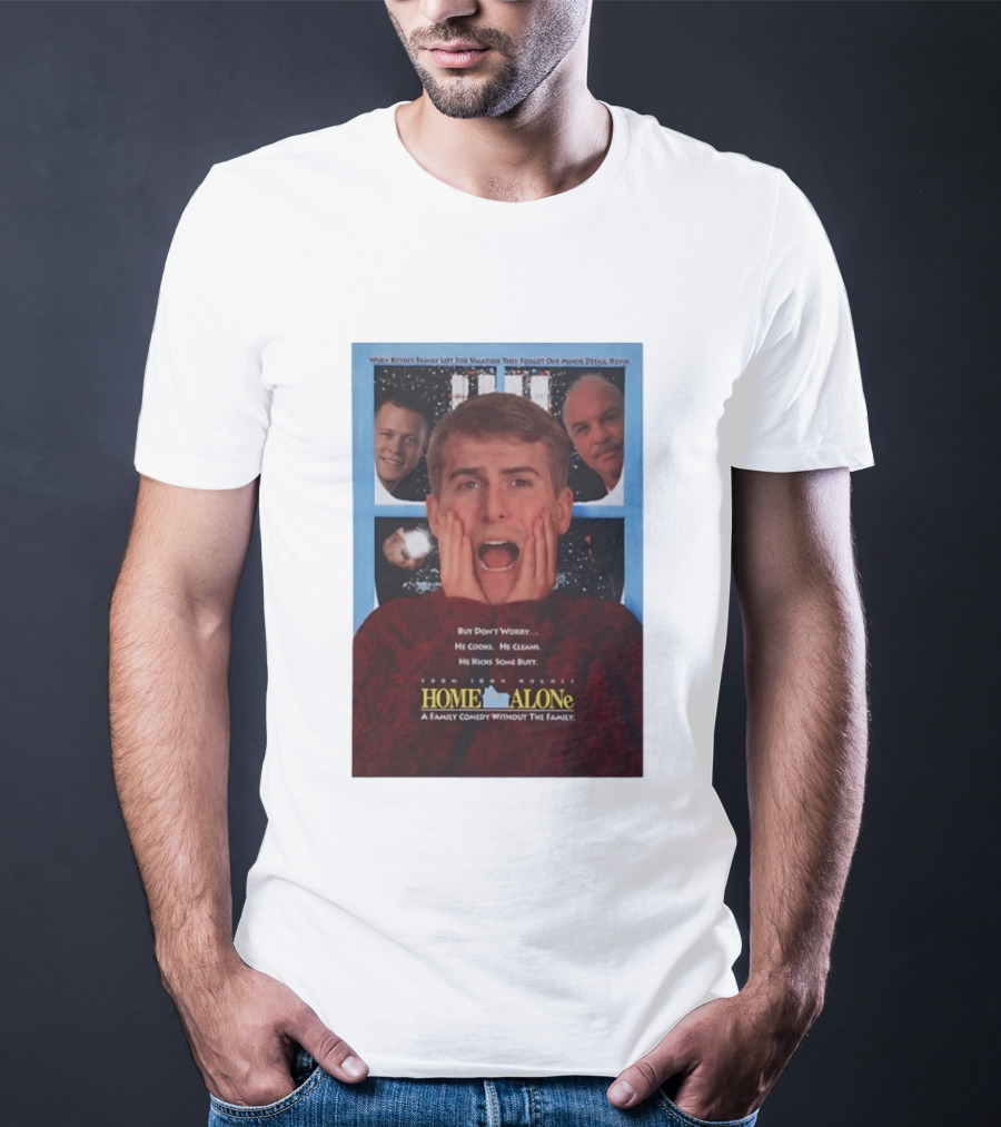Home Alone But Don't Worry He Cooks He Cleans He Kicks Some Butt John Hughes Movie Kevin McCallister T-Shirt
