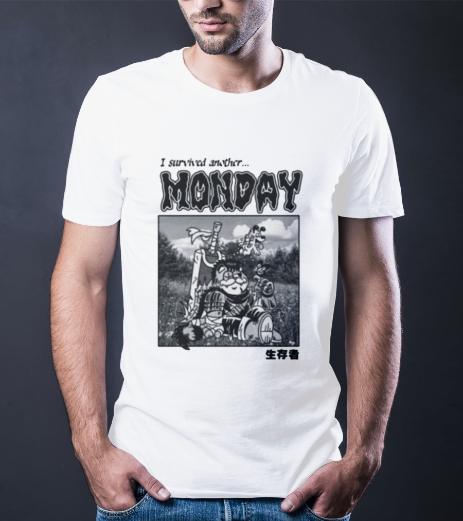 I Survived Another Monday Manga Survivor Berserk T-Shirt
