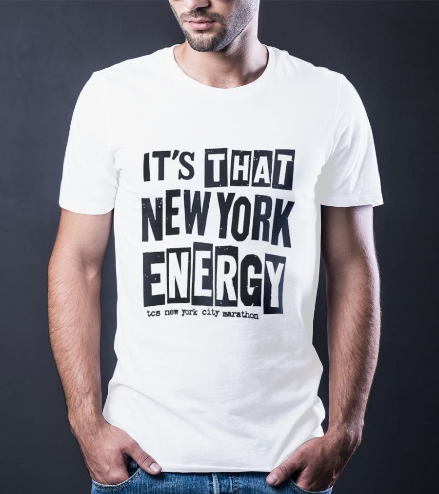 It's That New York Energy TCS New York City Marathon T-Shirt