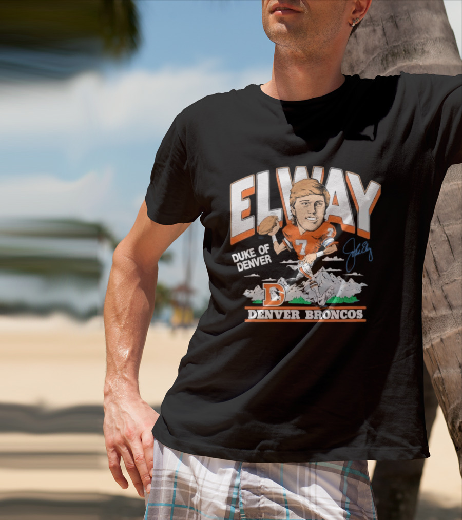 Elway Duke Of Denver Broncos Quarterback Signature Iconic Mountain Denver T-Shirt