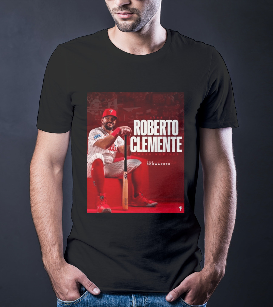 2026 Kyle Schwarber Roberto Clemente Award Nominee Phillies Baseball Recognition T-Shirt