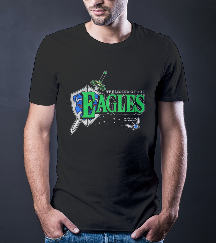 The Legend Of The Eagles Zelda Hey Listen Dickhead Shield Sword Navi T-Shirt