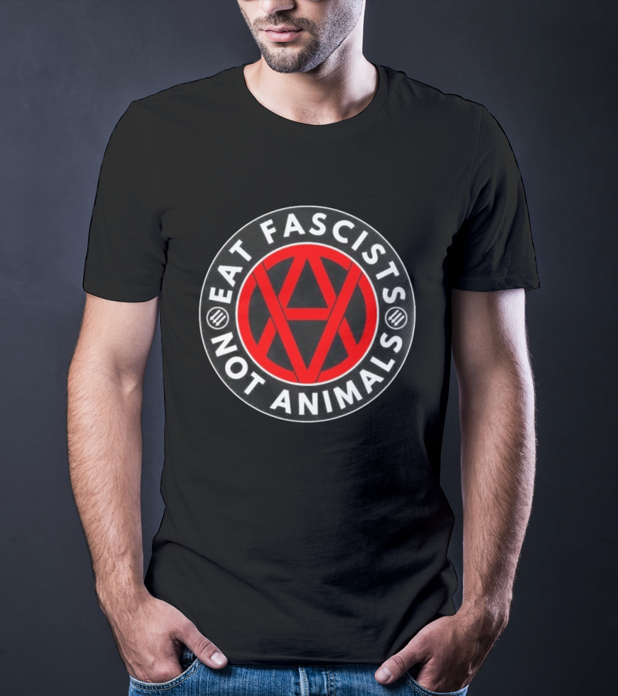 Eat Fascists Not Animals Red Anarchist Circle T-Shirt
