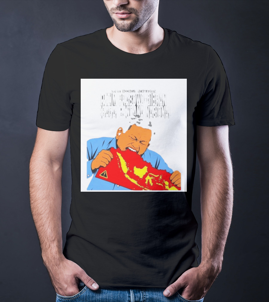 Rakyat Indonesia Menetapkan Rezim Prabowo Gibran Sebagai Bencana Nasional T-Shirt