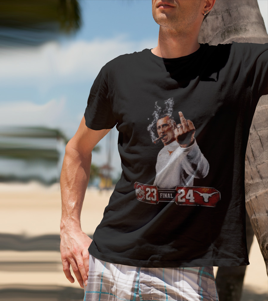 Texas Longhorns Coach Smoking Middle Finger Victory Over Ohio State 24 23 T-Shirt