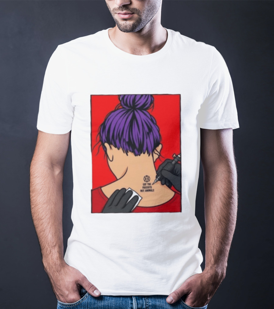 Eat The Fascists Not Animals Tattoo Anarchist Purple Hair Red T-Shirt