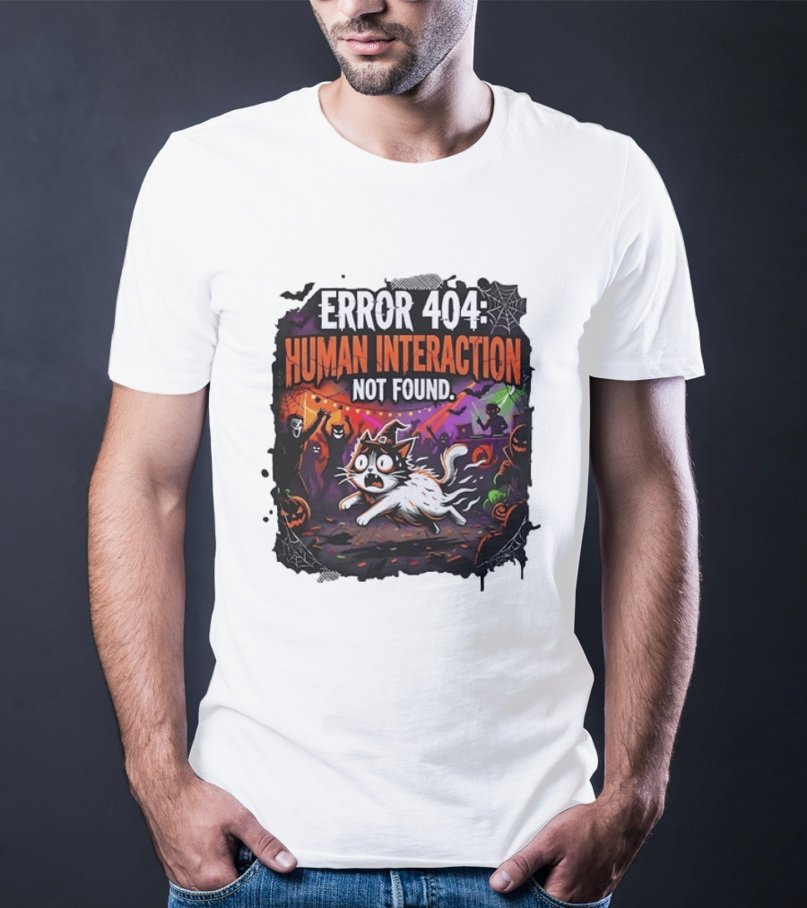 Error 404 Human Interaction Not Found Halloween Cat Spooky Party Scene T-Shirt