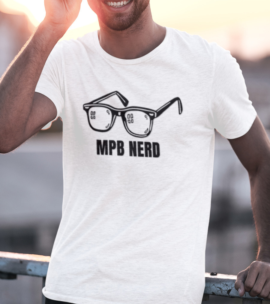 MPB Nerd Glasses For Musicians And Music Lovers T-Shirt