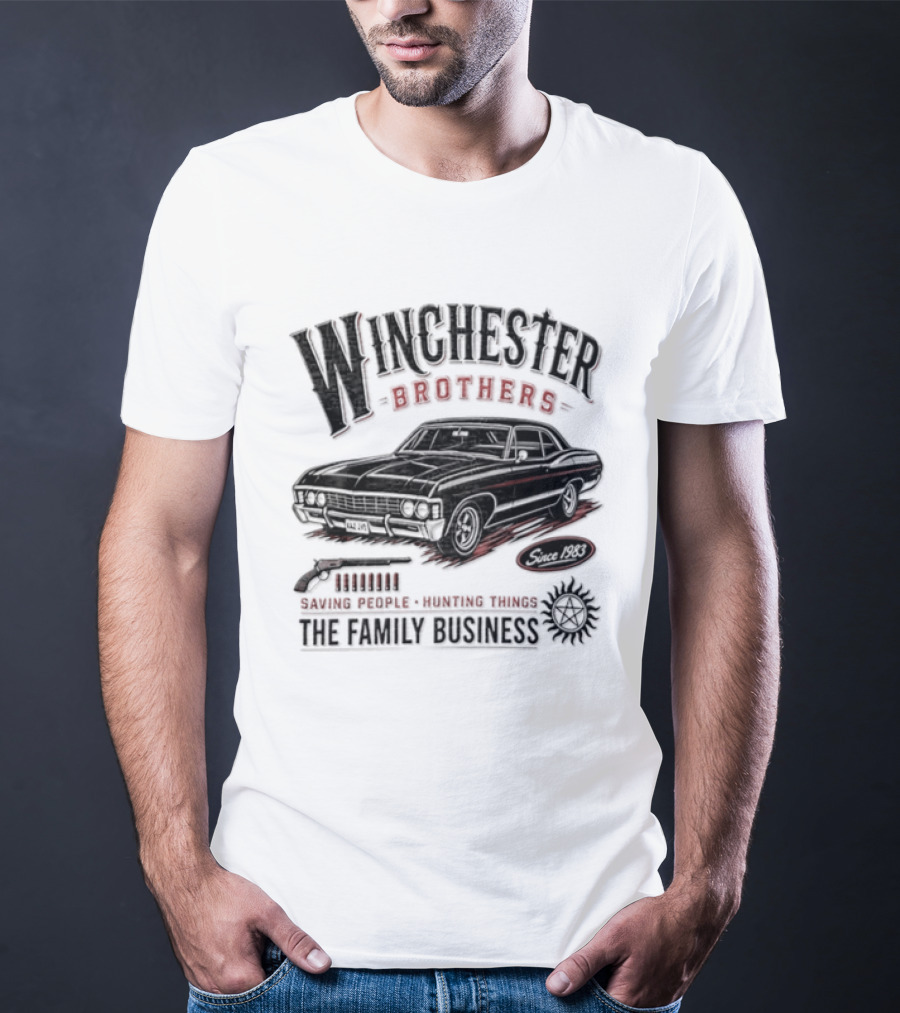 Winchester Brothers Saving People Hunting Things The Family Business T-Shirt