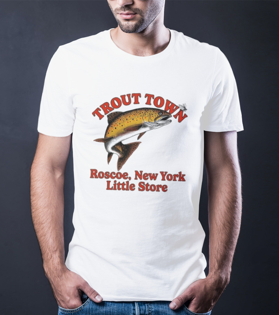 Trout Town Roscoe New York Little Store Fish T-Shirt