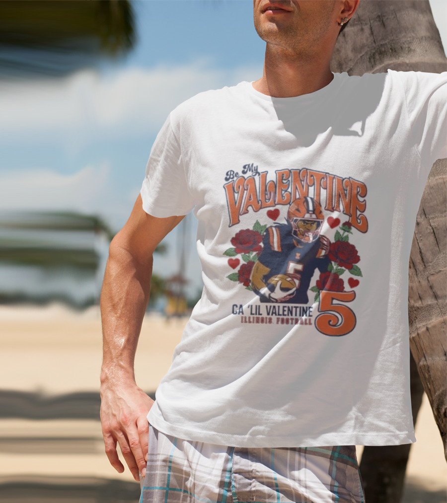 Be My Valentine Ca'Lil Valentine Illinois Football 5 Roses T-Shirt