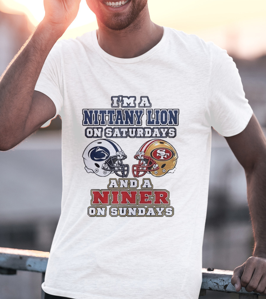 I'm A Nittany Lion On Saturdays And A Niner On Sundays Football Helmets T-Shirt
