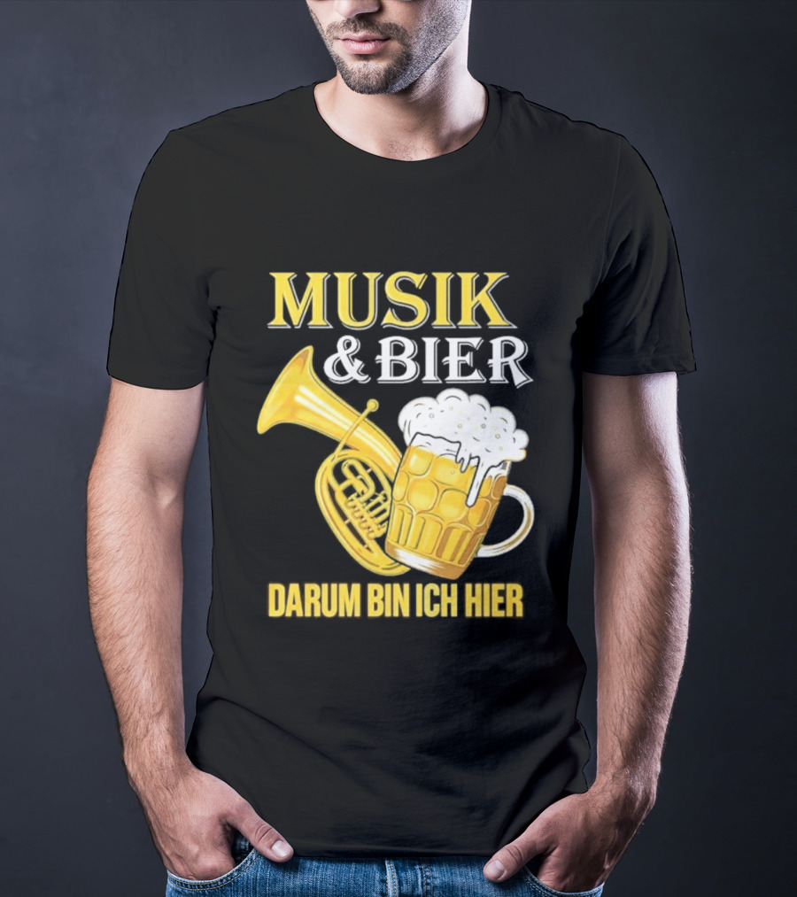 Musik & Bier Darum Bin Ich Hier Beer Horn T-Shirt