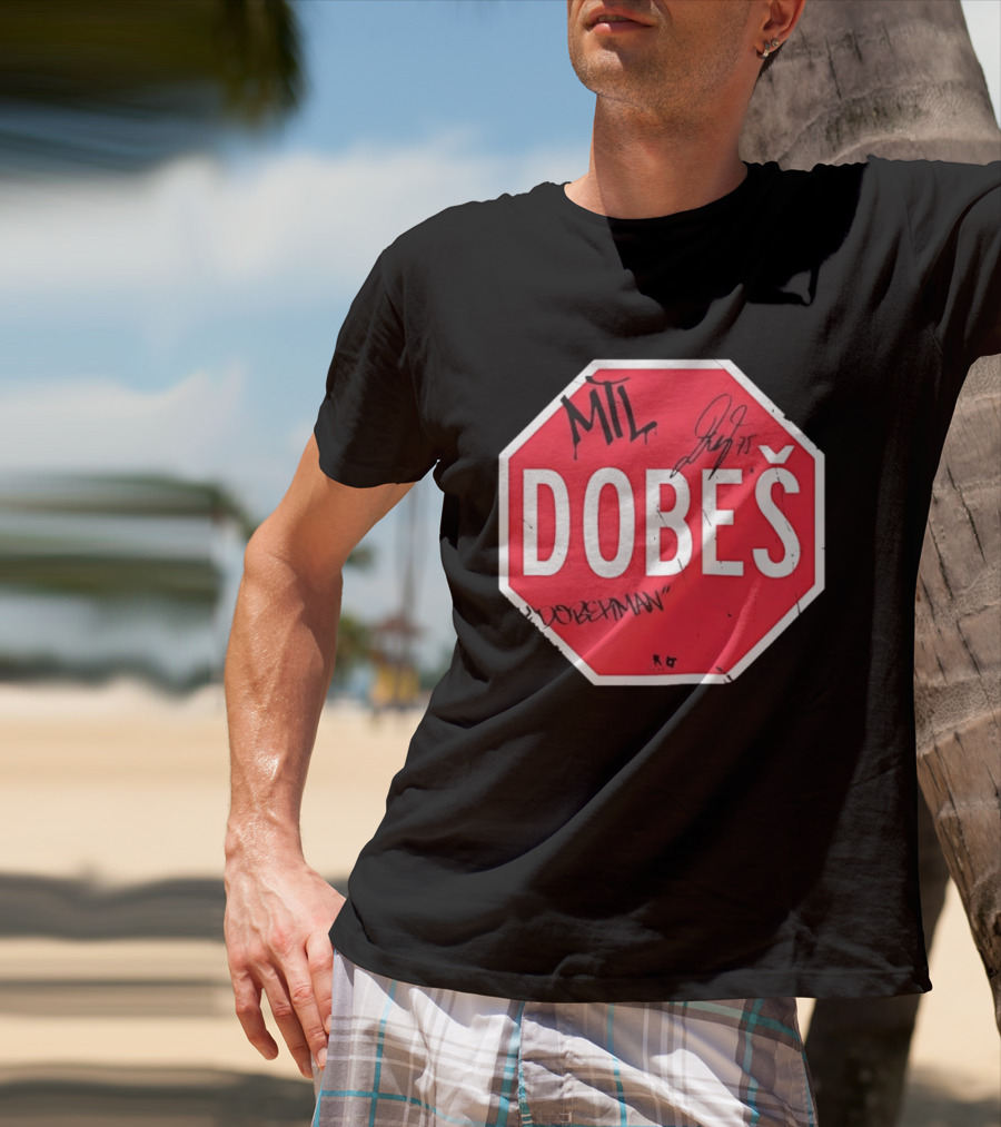 MTL Dobeš Doberman Hockey Stop Sign T-Shirt