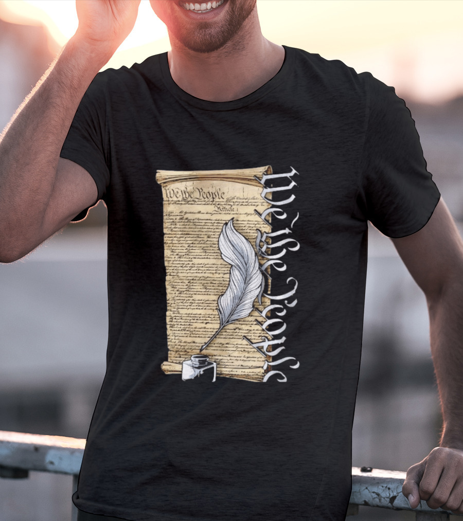 We The People United States Constitution Article 1 Quill Ink Scroll T-Shirt