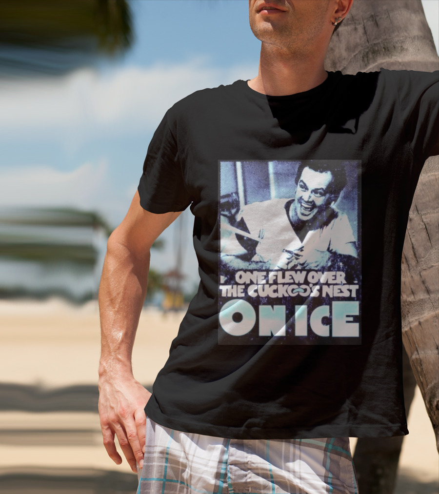 Jack Nicholson One Flew Over The Cuckoo's Nest On Ice T-Shirt